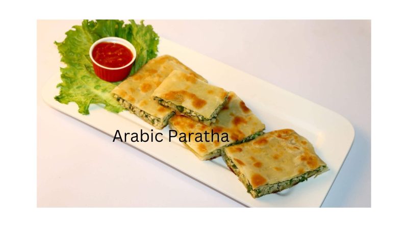 {start article} Unveiling the Delicious World of Arabic Paratha